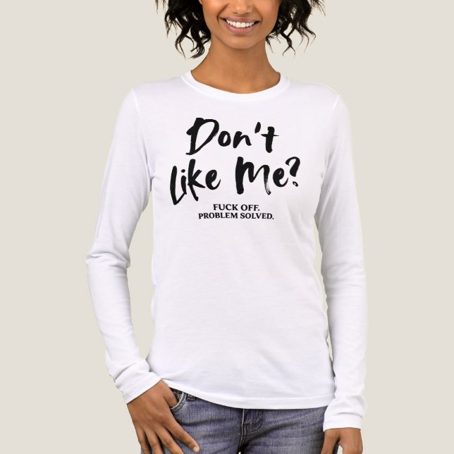 T-SHIRT  EN TRI-MATIÈRE DON'T LIKE ME (Recto)