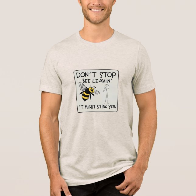 T-shirt En Tri-matière Don't Stop Bee Leavin' (Recto)