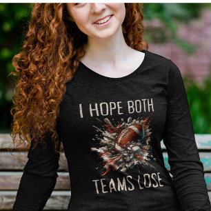 T-shirt En Tri-matière Doux Sarcastique J'espère que les deux équipes per