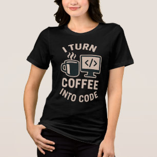 T-shirt En Tri-matière Drôle Je Transforme Le Café En Code