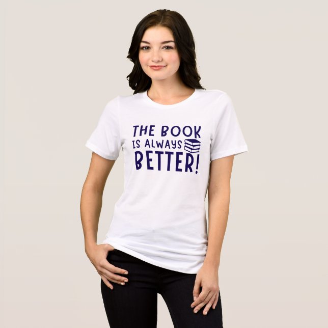 T-shirt En Tri-matière Drôle Le livre est toujours meilleur Lecteur (Recto plein)