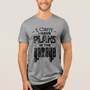 T-shirt En Tri-matière Drôle Voiture Vintage Tee J'Ai Des Plans Dans Le G