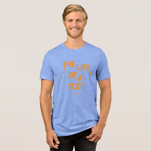 T-shirt En Tri-matière Durée De Vie D'Un Devis De Tendance (Recto plein)