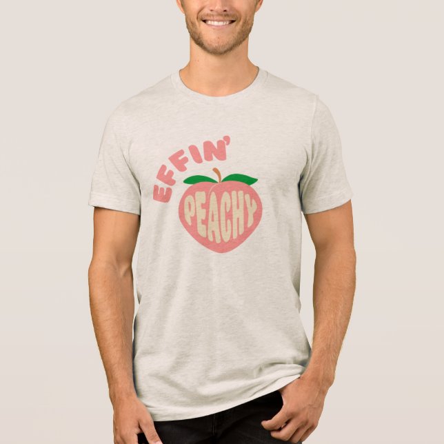 T-shirt En Tri-matière Effin' Peachy Sarcastic Graphic T-Shirt (Recto)