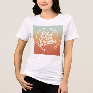 T-shirt En Tri-matière Effort Construit Grandeur - Citation Inspirationne