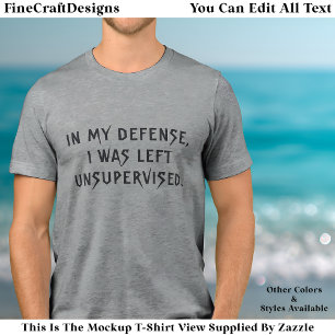 T-shirt En Tri-matière En ma défense, drôle raison Tendance Citation Tri-