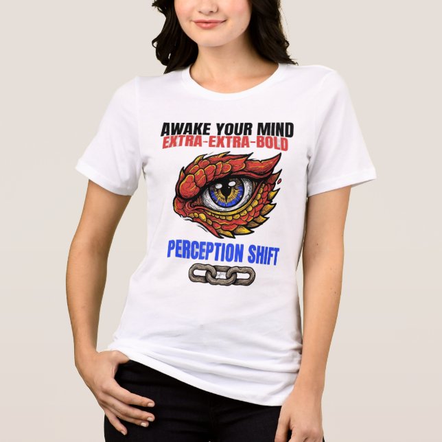 T-shirt En Tri-matière Éveil de votre perception de l'esprit Shift (Recto)
