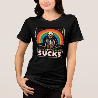 T-shirt En Tri-matière "Everything sucks" Skeleton & Rainbow Shirt 💀 🌈