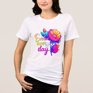 T-shirt En Tri-matière "Évoluez chaque jour Bella+Canvas Tri-Blend fémini