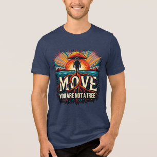 T-shirt En Tri-matière ÉVOLUEZ Vous n'êtes pas un arbre Typographie motiv