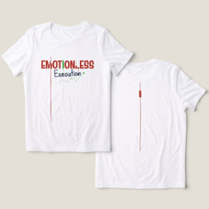 T-shirt En Tri-matière Exécution sans émotion – Psychologie du trading