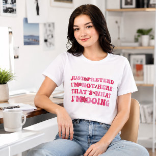T-shirt En Tri-matière Fais juste semblant que je ne suis pas là Drôle d'