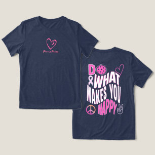T-shirt En Tri-matière Faites Ce Qui Vous Rend Heureux Rose T