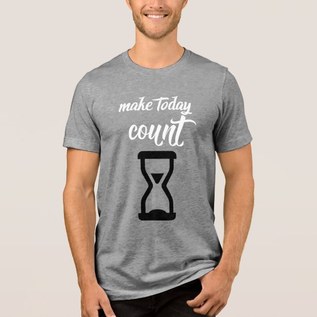 T-shirt En Tri-matière "Faites que cette journée compte" (Recto)