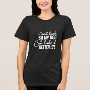 T-shirt En Tri-matière Fantaisie Amateurs de Chien Chemise - Travailler d
