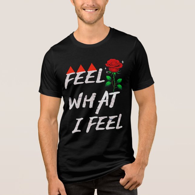 T-shirt En Tri-matière Feel What I Feel (Recto)