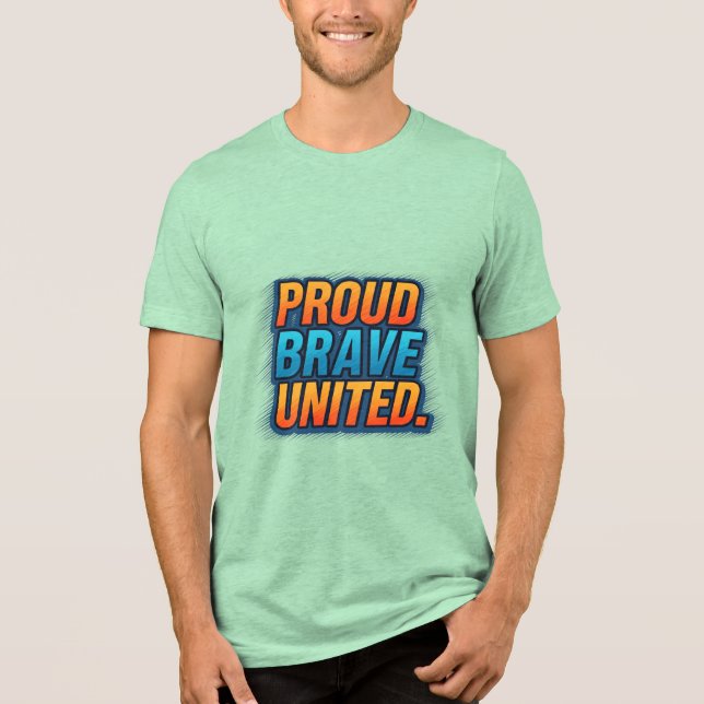 T-shirt En Tri-matière Fière, courageuse, unie - Inspirationnelle (Recto)