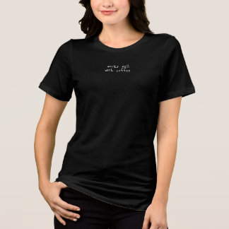 T-shirt En Tri-matière Fonctionne Bien Avec du Café – Design Drôle pour l