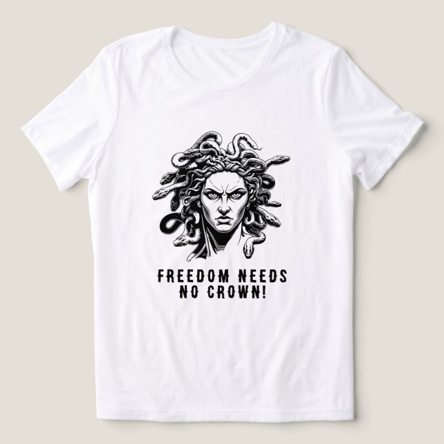 T-shirt En Tri-matière Freedom Needs No Crown! (Design Recto)