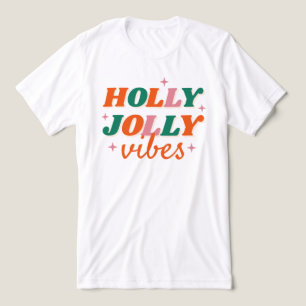 T-shirt En Tri-matière Fun Holly Jolly Vibes Design de Noël