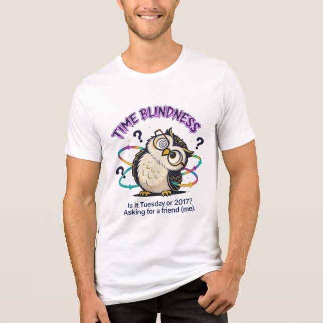 T-shirt En Tri-matière Funny Neurodivergent ADHD Owl | Time Blindness (Recto)