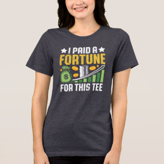 T-shirt En Tri-matière Funny Quote • I Paid a Fortune for This Tee