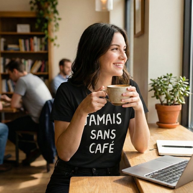 T-shirt En Tri-matière Graphique de citation de café Jamais Sans Café Fra (Créateur téléchargé)
