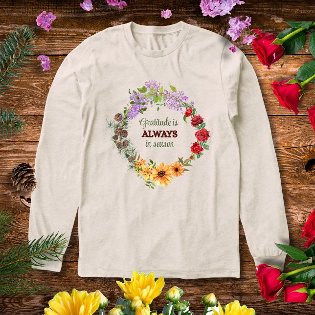 T-shirt En Tri-matière Gratitude in Every Season Floral Wreath (Créateur téléchargé)