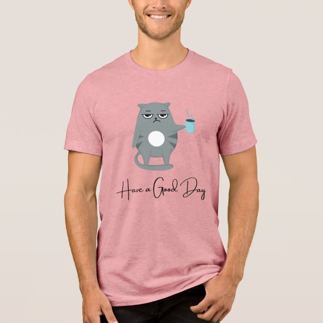 T-shirt En Tri-matière Grumpy Cat Have a Good Day Coffee Tee (Recto)