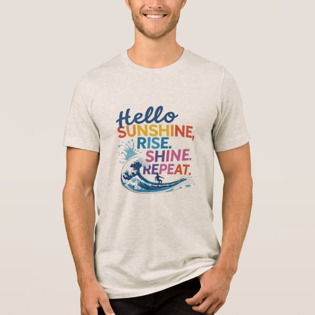 T-shirt En Tri-matière Hello Sunshine – Catch the Wave, Repeat (Recto)
