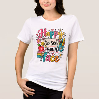 T-shirt En Tri-matière Heureux de voir votre visage - Jolie enseignante d
