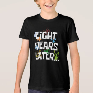 T-shirt En Tri-matière Huit ans plus tard, amusant 8e fête d'anniversaire