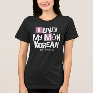 T-shirt En Tri-matière I Like My Man Korean