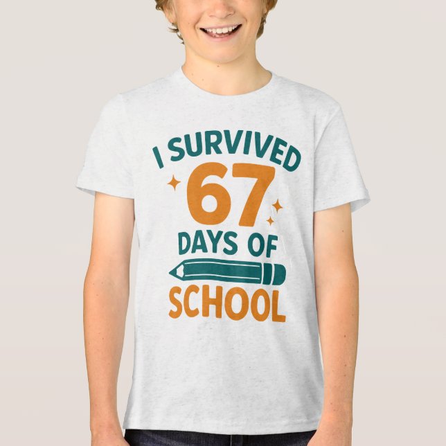 T-shirt En Tri-matière I Survived 67 Days School Funny Meme (Recto)