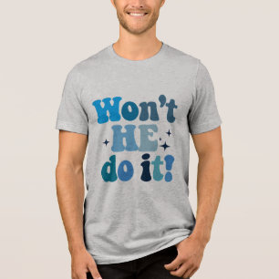 T-shirt En Tri-matière Il ne le fera pas