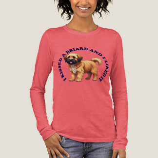 T-shirt En Tri-matière J'ai embrassé un chiot Briard