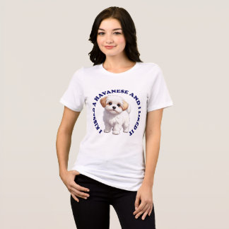 T-shirt En Tri-matière J'ai embrassé un chiot Havanais