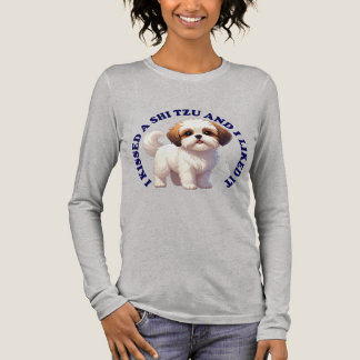 T-shirt En Tri-matière J'ai embrassé un chiot Terrier Shi Tzu