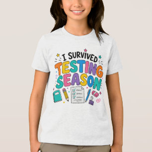 T-shirt En Tri-matière J'ai survécu à la saison des tests Humour scolaire