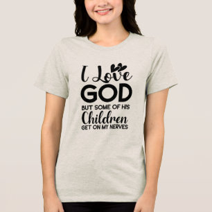 T-shirt En Tri-matière J'aime Dieu mais certains de ses enfants montent s