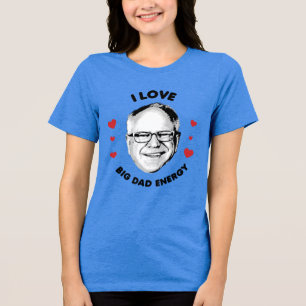 T-shirt En Tri-matière J'aime Tim Walz Big Dad Energy