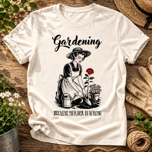 T-shirt En Tri-matière Jardinage parce que le meurtre est mal