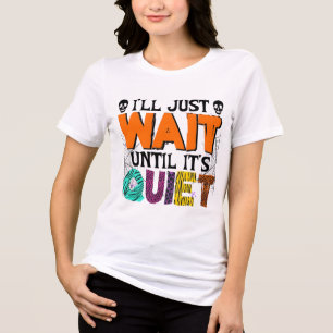 T-shirt En Tri-matière J'attendrai juste jusqu'à ce qu'il soit calme - Dr
