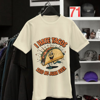 T-shirt En Tri-matière Je Déteste Les Tacos, A Dit Non Juan Jamais - Drôl