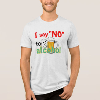 T-shirt En Tri-matière Je dis 'non' à l'alcool