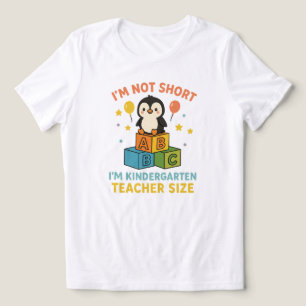 T-shirt En Tri-matière Je ne suis pas court Je suis maternelle Taille de