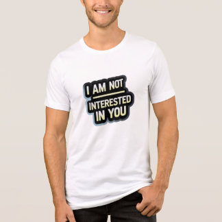 T-shirt En Tri-matière Je ne suis pas intéressé par votre texto – Attitud