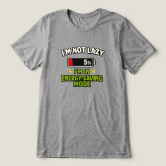 T-shirt En Tri-matière Je ne suis pas paresseux, je suis en mode économie