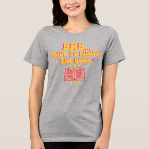 T-shirt En Tri-matière Je Reviens Tout De Suite, Je Dois Finir Le Livre