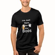 Je suis juste ici pour la chemise d'Halloween Boos
